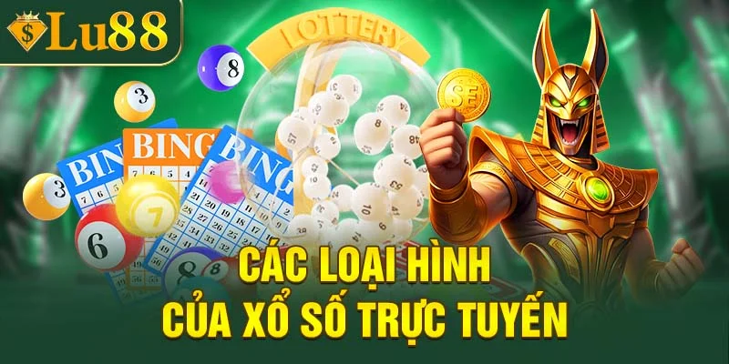 Các loại hình chơi xổ số trực tuyến