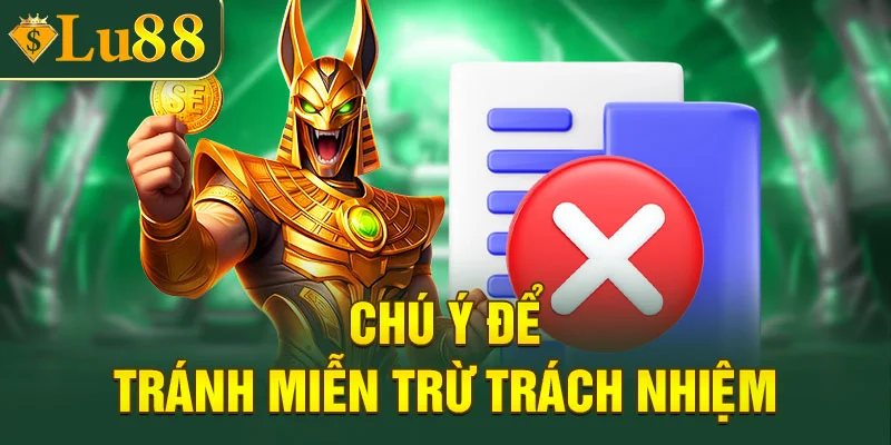Thành viên cần chú ý với chính sách miễn trừ trách nhiệm