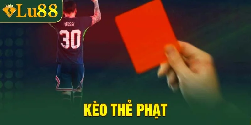 Kèo thẻ phạt