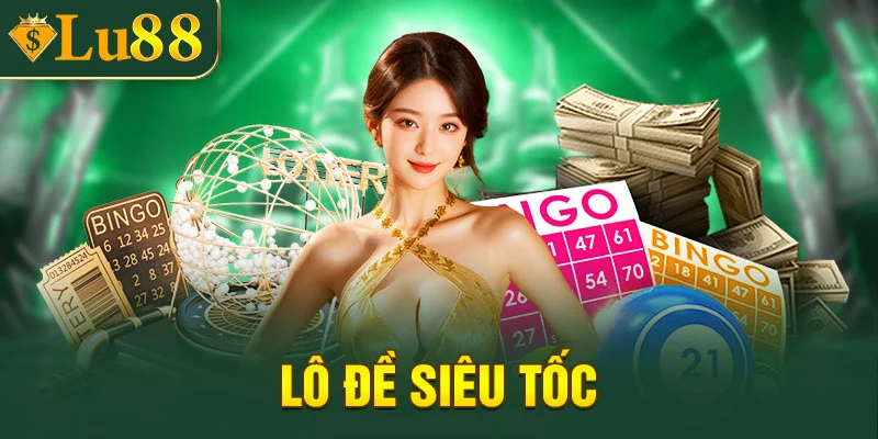 Lô đề siêu tốc